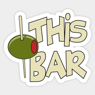 Olive This Bar Sticker